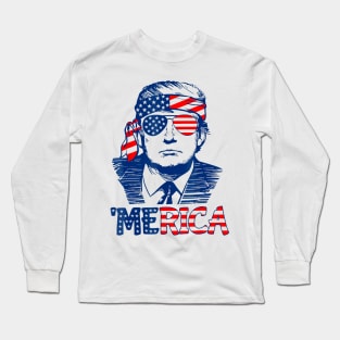 Merica Trump Happy 4Th Of July Trump American Flag Long Sleeve T-Shirt